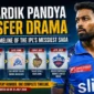 The Hardik Pandya Transfer Drama