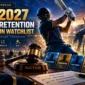 IPL 2027 retention 85x85